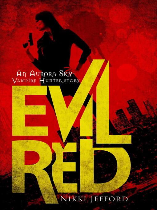 Title details for Evil Red by Nikki Jefford - Available